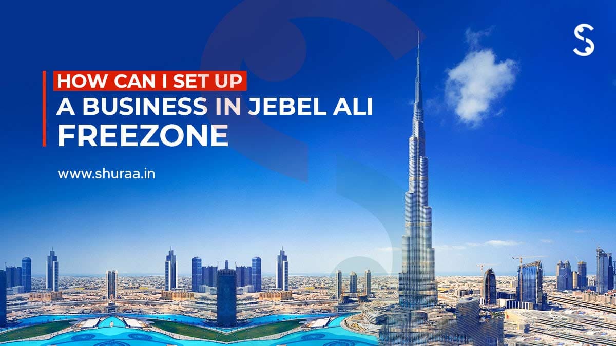How to start business in Jebel Ali Free zone?