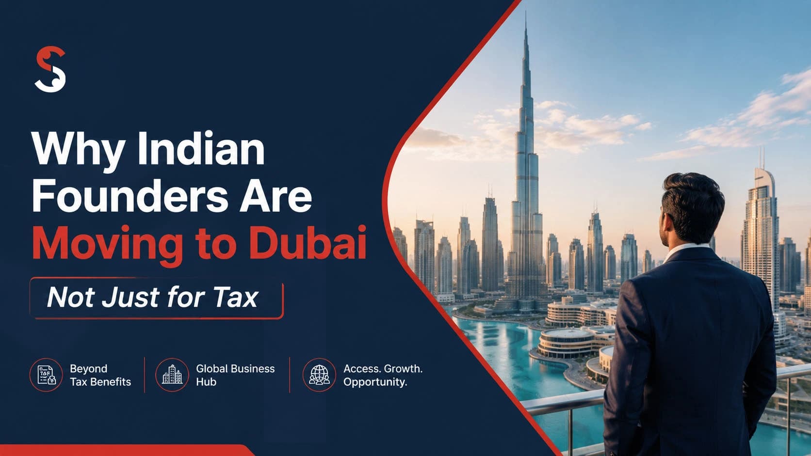 Why Indian Founders Are Moving to Dubai, UAE