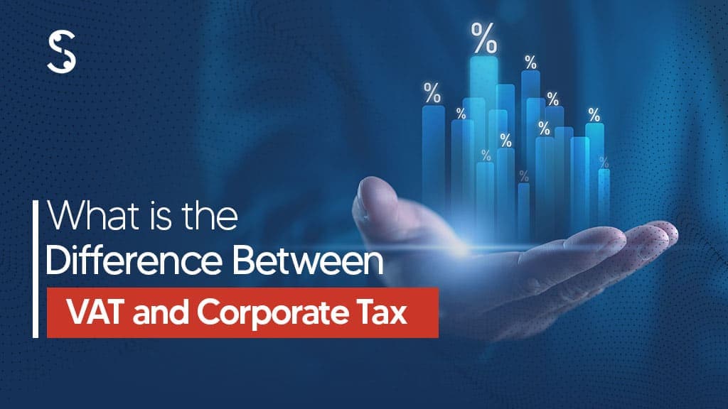 What Is the Difference Between VAT And Corporate Tax?