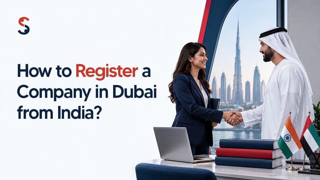 How to Register a Company in Dubai from India?