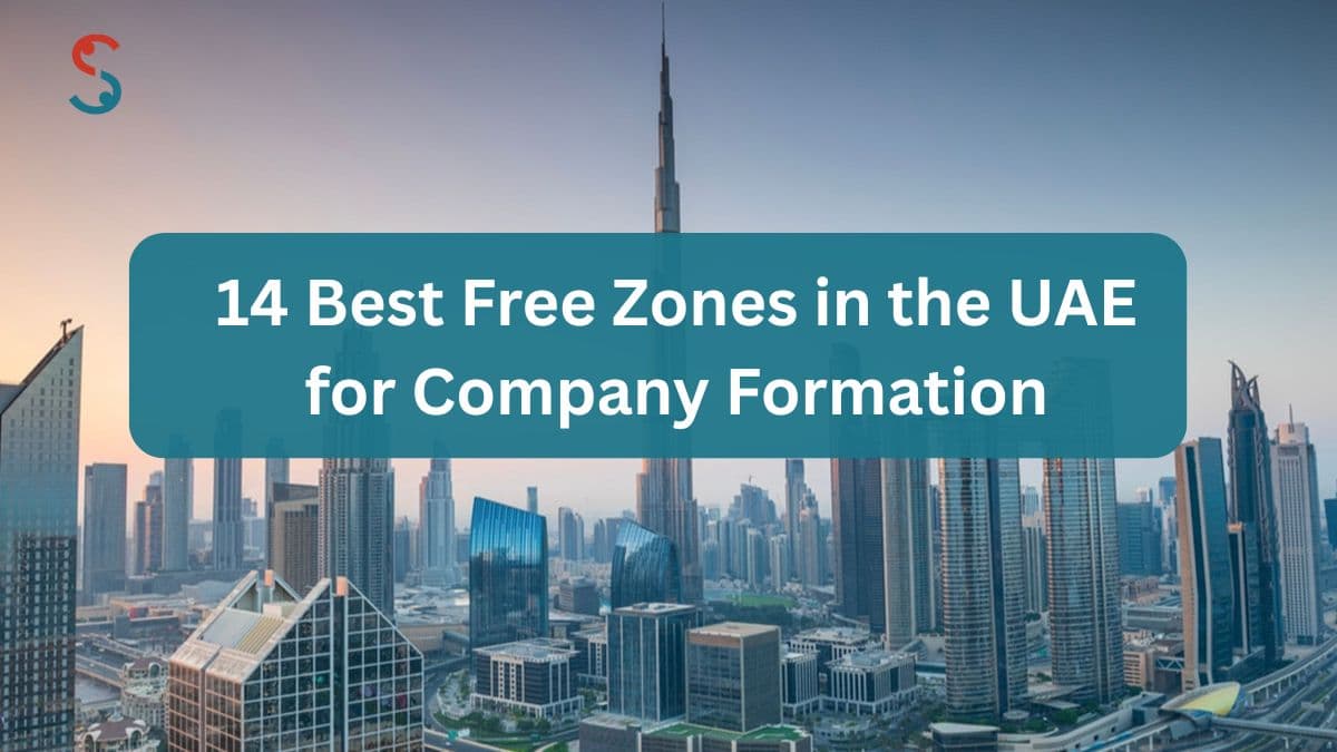 14 Best Free Zones in the UAE for Indian 14 Best Free Zones in the UAE for Indian