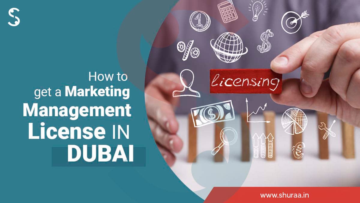 How to Get a Marketing Management License in Dubai? How to Get a Marketing Management License in Dubai?