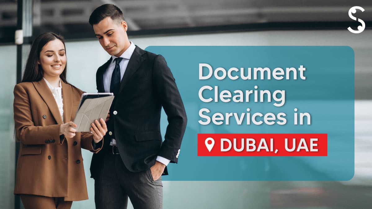 Document Clearing Services in Dubai Document Clearing Services in Dubai