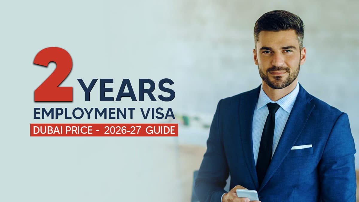 2-Year Employment Visa in Dubai Price 2-Year Employment Visa in Dubai Price