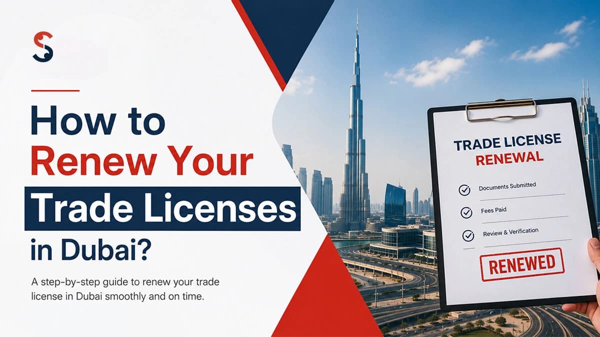 Trade License Renewal in Dubai: Process, Fees & Requirements Trade License Renewal in Dubai: Process, Fees & Requirements