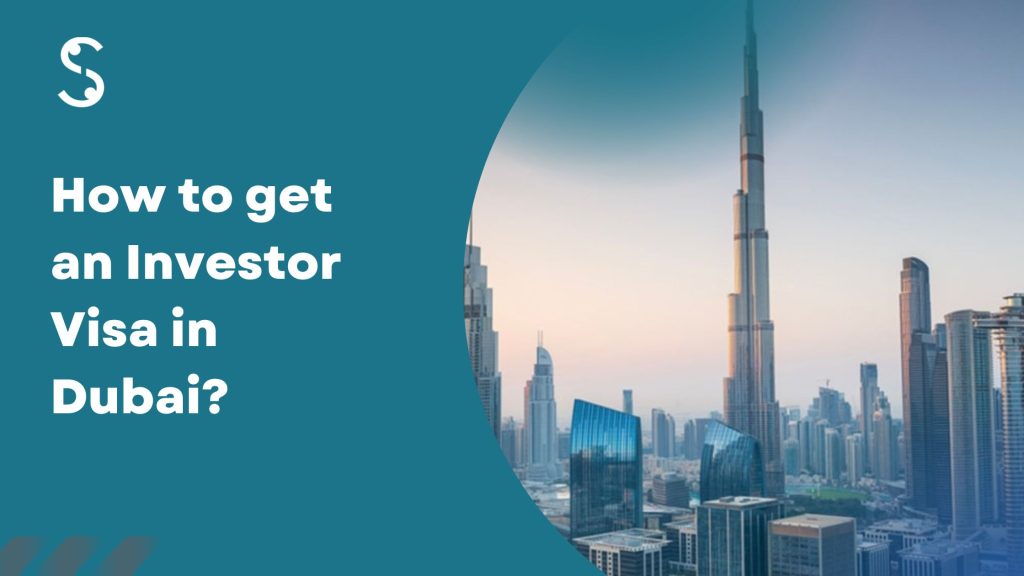 Investor Visa in Dubai