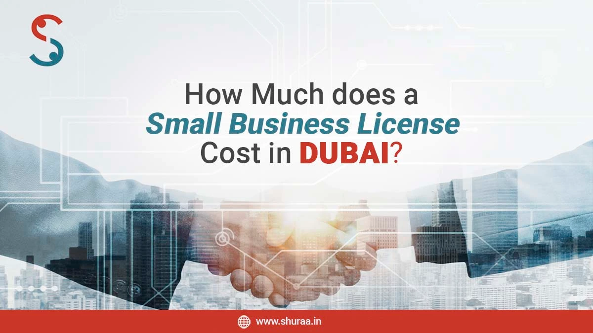  Small Business License Cost in Dubai