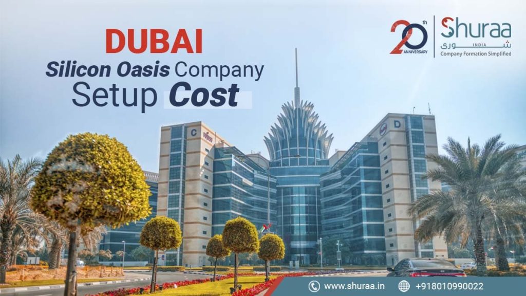 Dubai Silicon Oasis Company Setup Cost UAE 2023