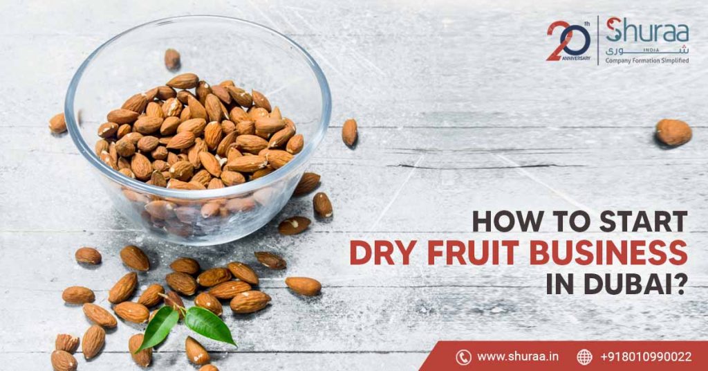 start a dry fruit business in Dubai