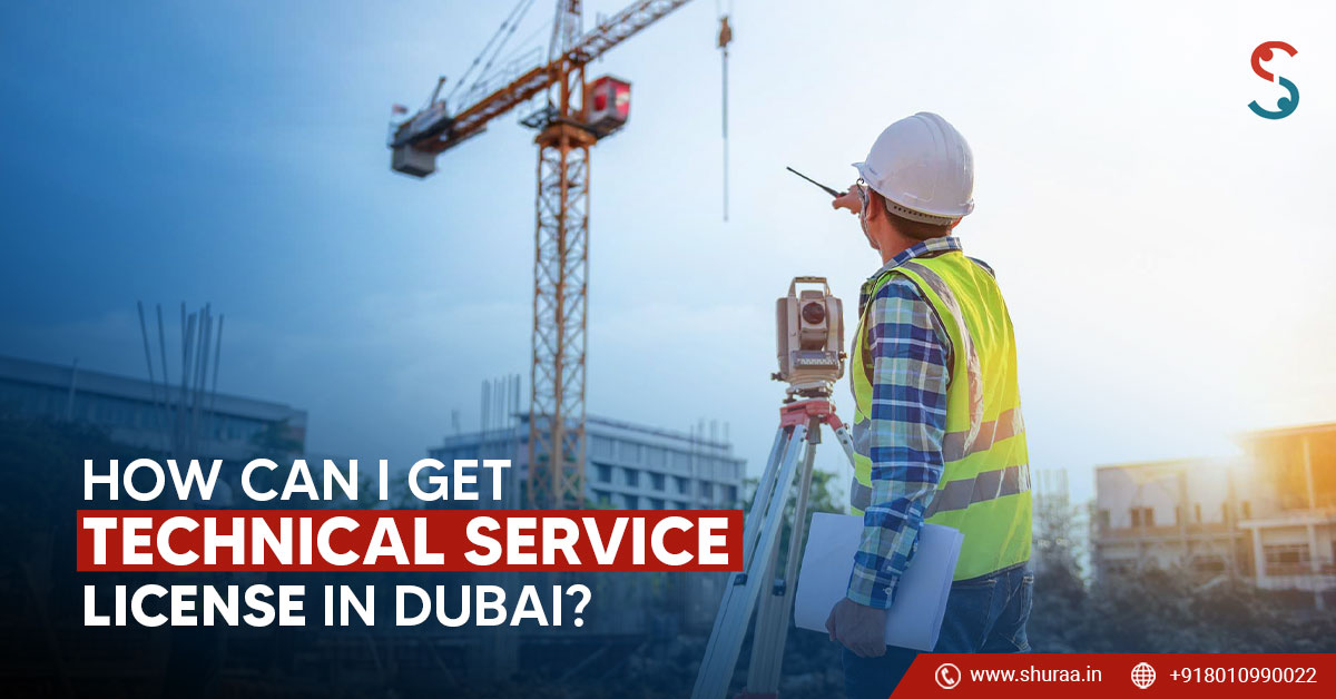 Technical Service License in Dubai