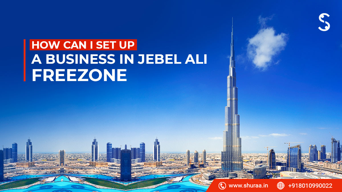 set up a business in Jebel Ali Free zone
