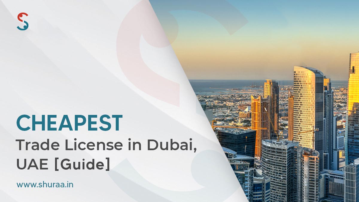  Which is the Cheapest Trade License in Dubai, UAE?