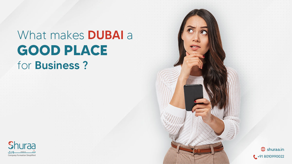 Dubai a good place for business