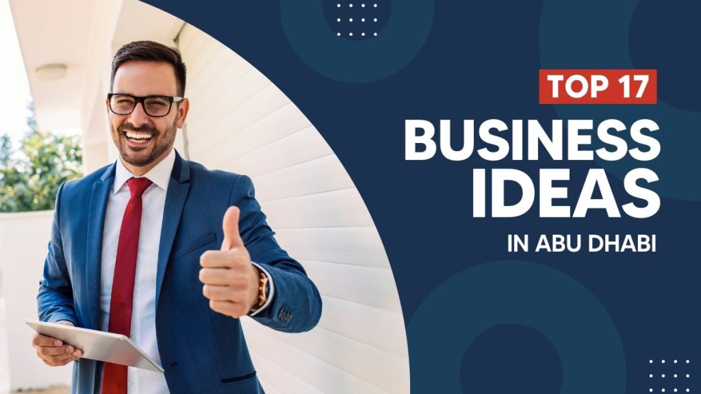 Business Ideas in Abu Dhabi