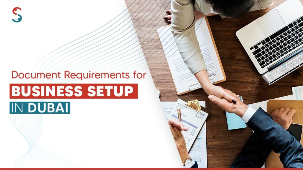 Documents required for Business Setup in Dubai