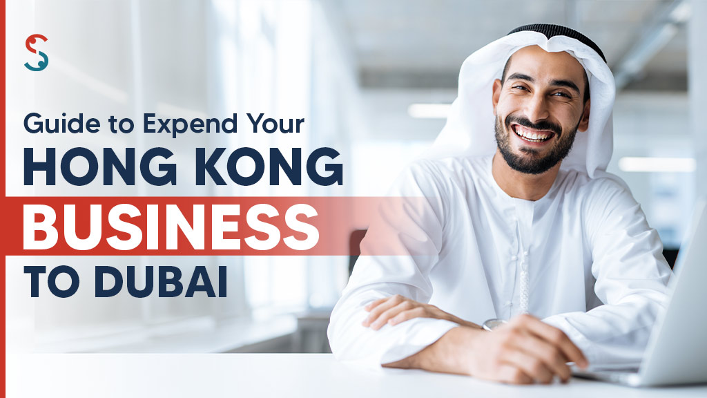 moving Hong Kong business to Dubai