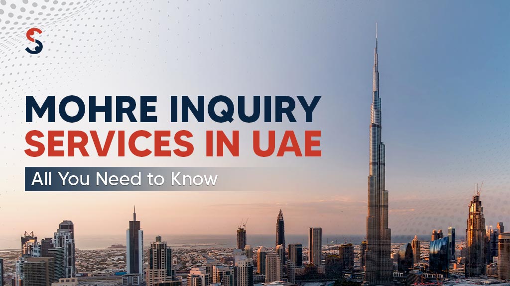 MOHRE Inquiry Services in UAE