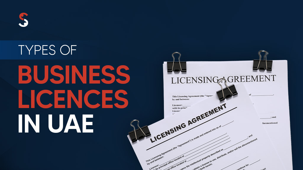  Types Of Business Licences In UAE
