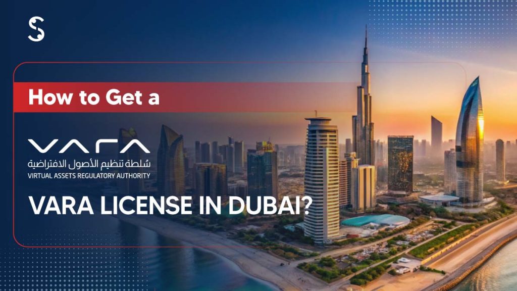VARA License in Dubai